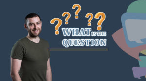 whatisthequestion
